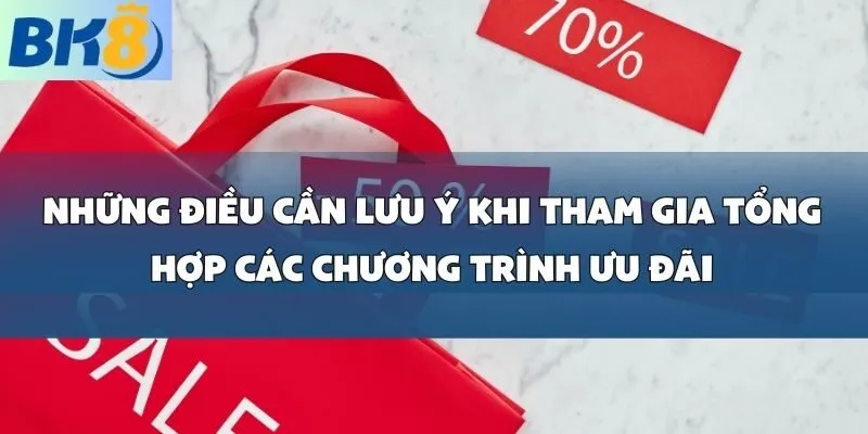 Tổng Hợp Các Chương Trình Ưu Đãi Mới Nhất Hôm Nay tại BK86